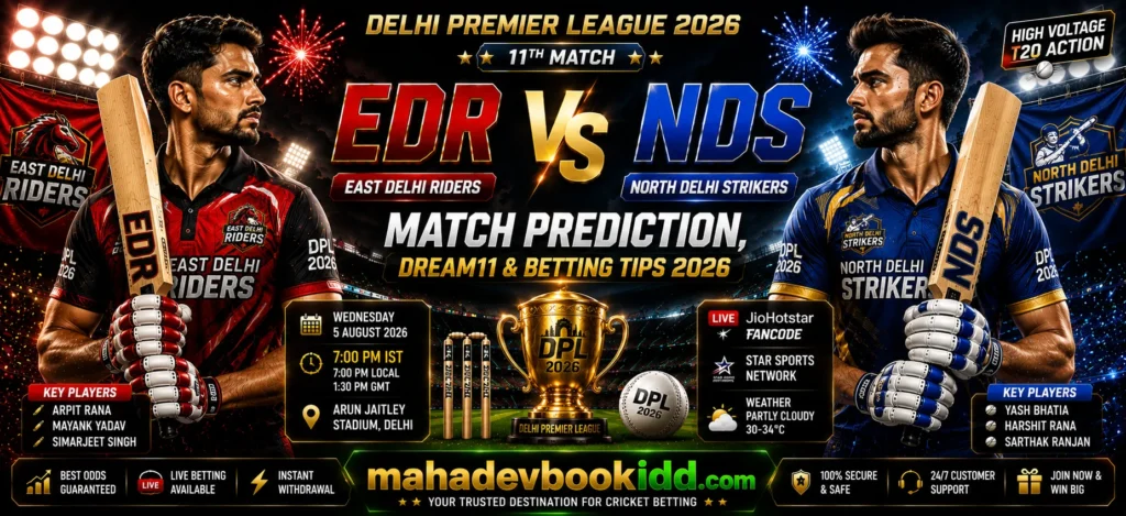EDR vs NDS 11th Match 2026